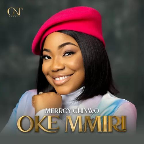 Mercy Chinwo - Oke Mmiri