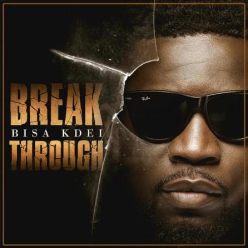 Bisa Kdei - Break Through album art