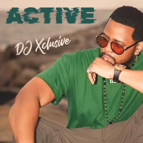DJ Xclusive - Active