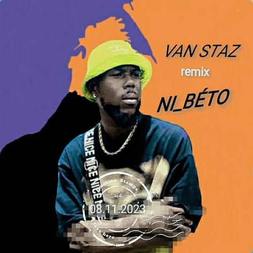 Van Staz - Ni BÉTO remix