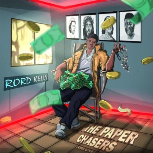Rord Kelly - The Paper Chasers (Deluxe)