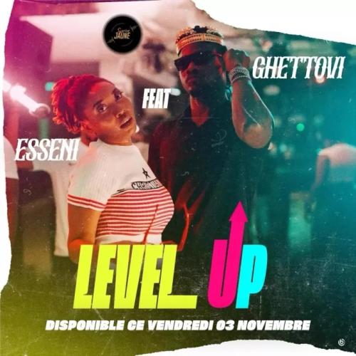 Esseni - Level Up (feat. Ghettovi)