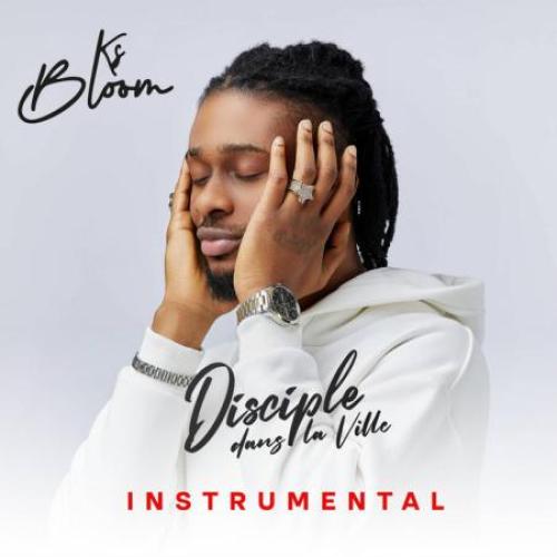 Ks Bloom - Disciple Dans La Ville (Instrumental) album art
