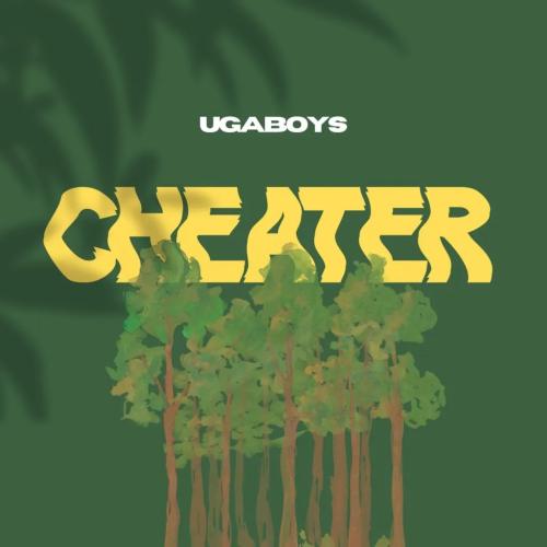 Ugaboys - Cheater
