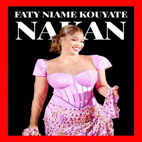 Faty Niamé Kouyaté - Nakan