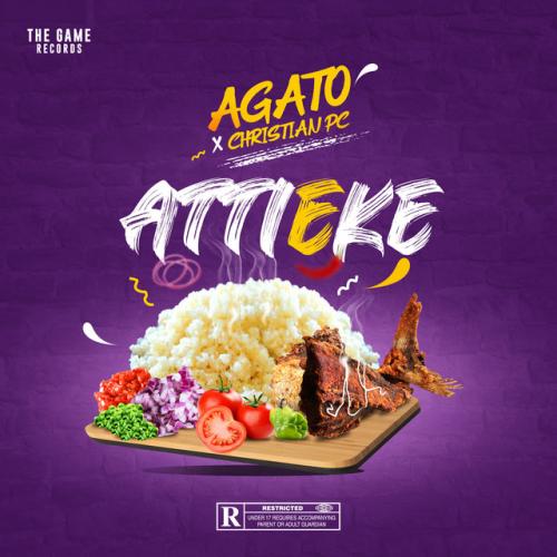 Agato - Attiéké (feat. Christian PC)