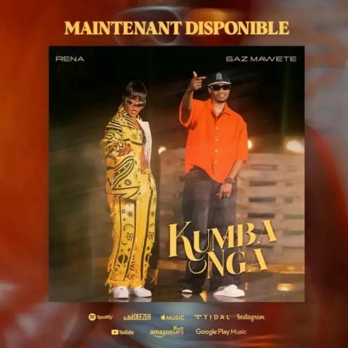 Rena - Kumba Nga (feat. Gaz Mawete)