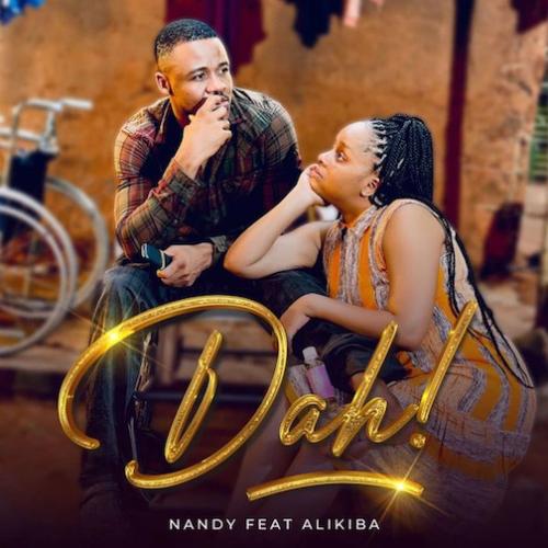Nandy - Dah! Remix (feat. Alikiba)