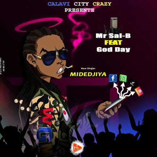 Mr Sal-B - Midédjiya (feat. God Day)