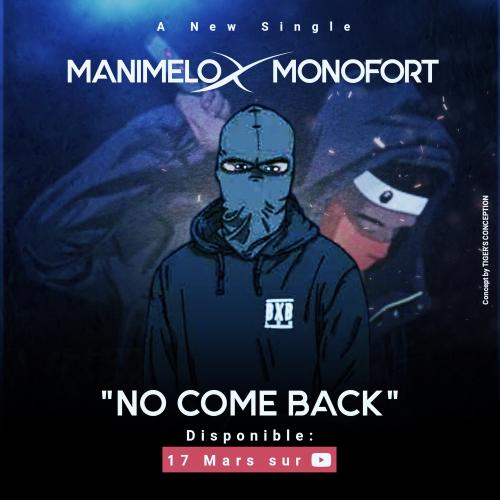 Monofort - No come-back (feat. Manimelo)