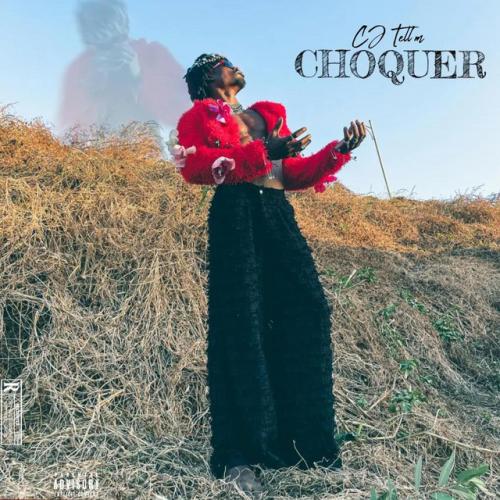 CJ Tell'm - Choquer (Freestyle)