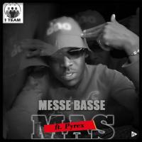 Mas Messe Basse (feat. Pyrex) artwork