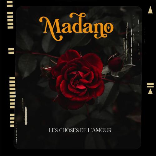 Madano - Les Choses De L'amour