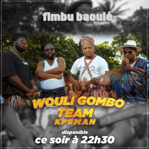 Willy Dumbo - Fimbu Baoulé (Wouli Gombo & Team Kpeman)