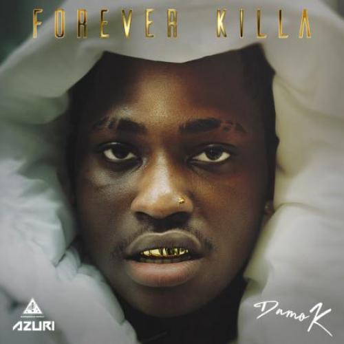 Damo K Forever Killa (EP) album cover