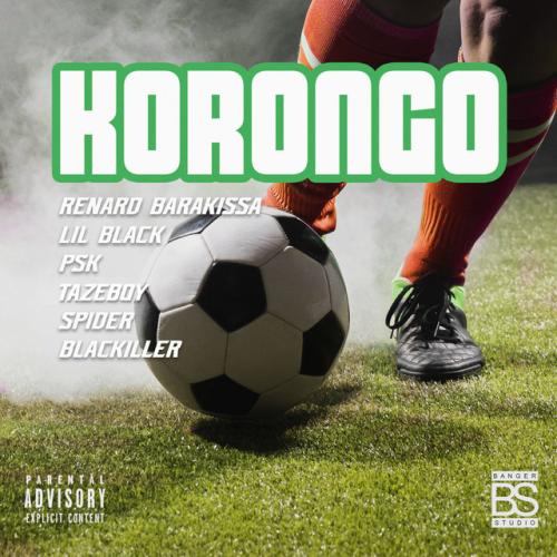 Renard Barakissa - Korongo (feat. Lil Black, PSK, Tazeboy, Spider & Blackiller)
