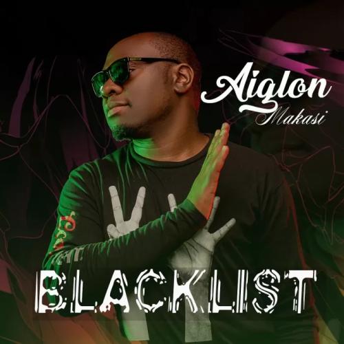 Aiglon Makasi - Blacklist