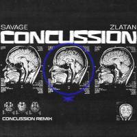 Savage Concussion Remix (feat. Zlatan) artwork