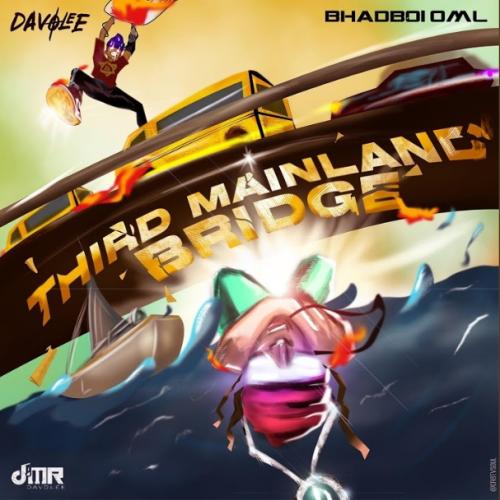 Davolee - Third Mainland Bridge (feat. Bhadboi OML)