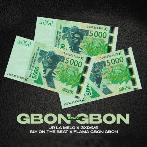 Slyonthebeat - Gbon Gbon - Remix (feat. 3xdav's, Jr La Melo)