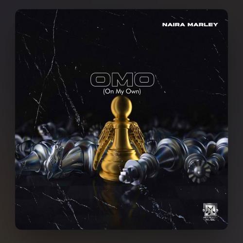 Naira Marley - Omo (On My Own)
