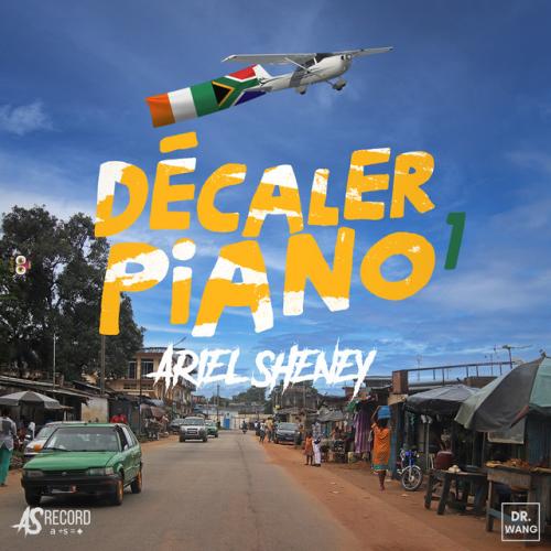 Ariel Sheney - Décaler Piano 1