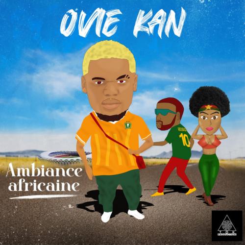 Ovie Kan - Ambiance Africaine