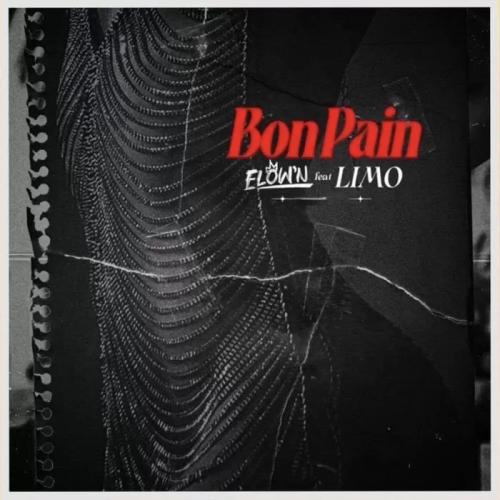 Elow'n - Bon Pain (feat. Limo)