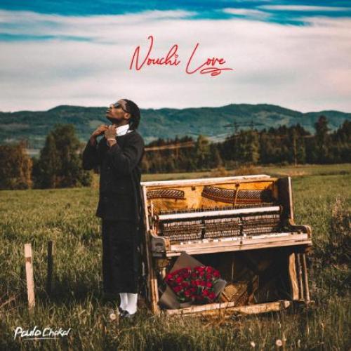 Paulo Chakal - Nouchi Love album art