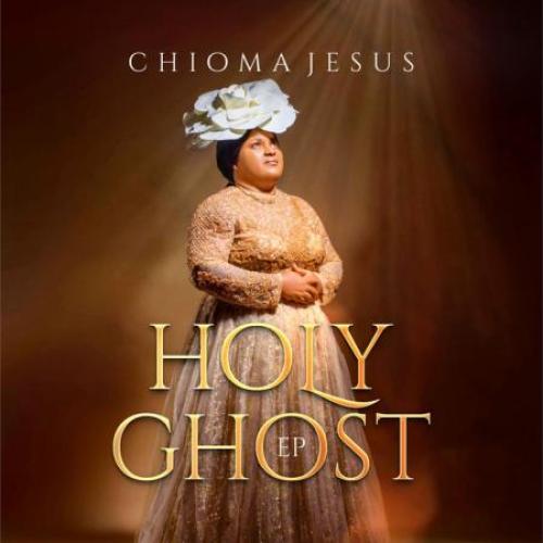 Chioma Jesus Holy Ghost (EP) album cover