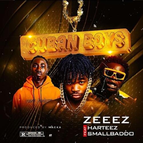 Zeez - Cuban Boys (feat. Small Baddo & Harteez)