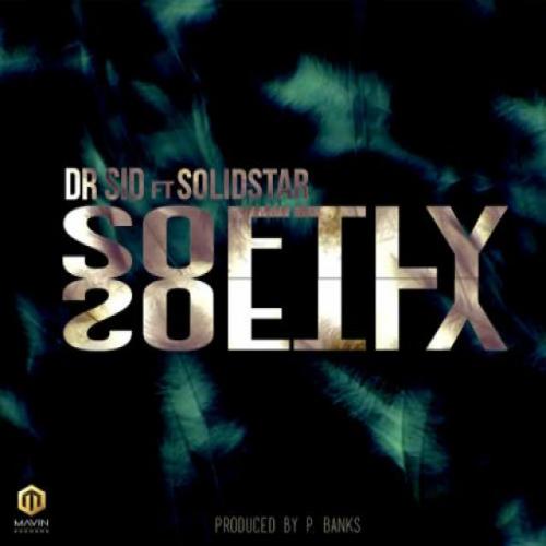Dr Sid - Softly (feat. Solidstar)