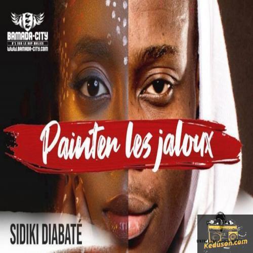 Sidiki Diabaté - Painter les Jaloux