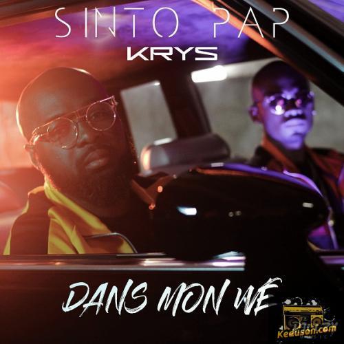 Sinto Pap - Dans Mon Wé (feat. Krys)