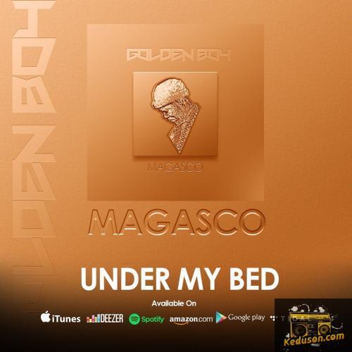 Magasco - Under My Bed