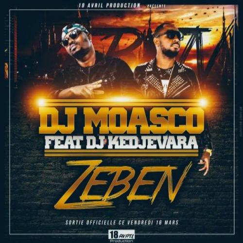 DJ Moasco - Zeben (feat. DJ Kedjevara)