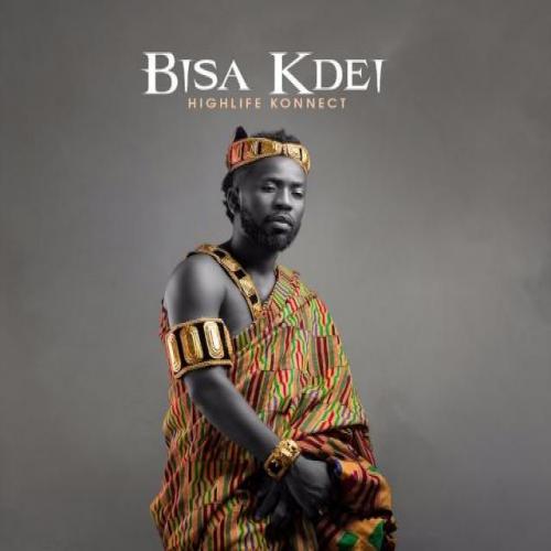 Bisa Kdei - Highlife Konnect album art