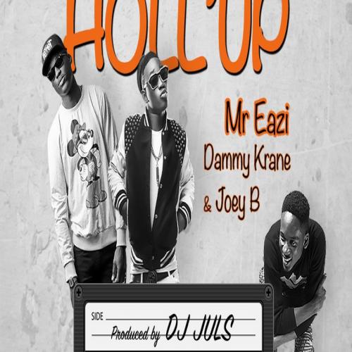Mr Eazi - Hollup (feat. Joey B, Dammykrane)