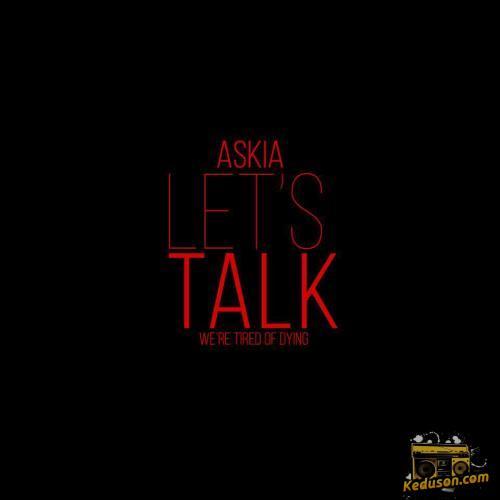 Askia - Lets Talk