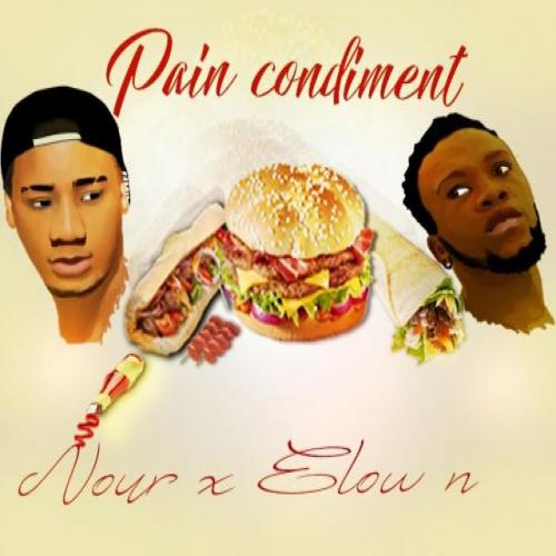 Nour - Pain condiment (feat. Elow'n)