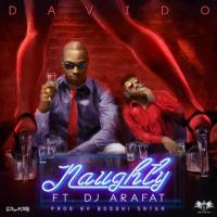 DJ Arafat Naughty (feat. Davido) artwork