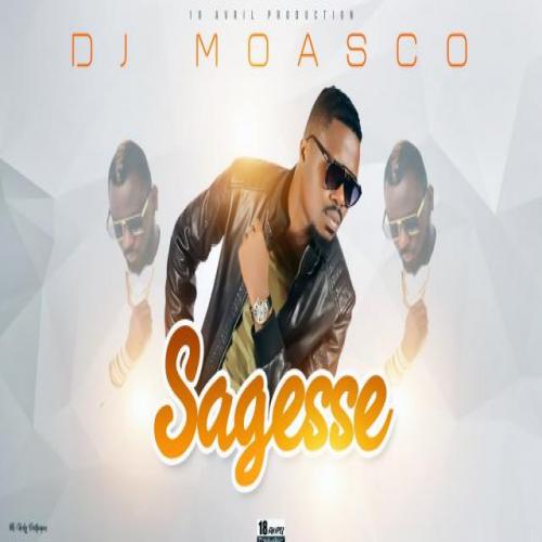 DJ Moasco - Sagesse