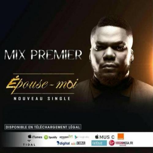 DJ Mix Premier - Epouse-moi