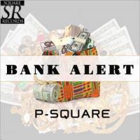 P-Square Bank Alert artwork