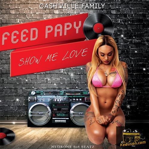 Feed Papy - Show Me Love