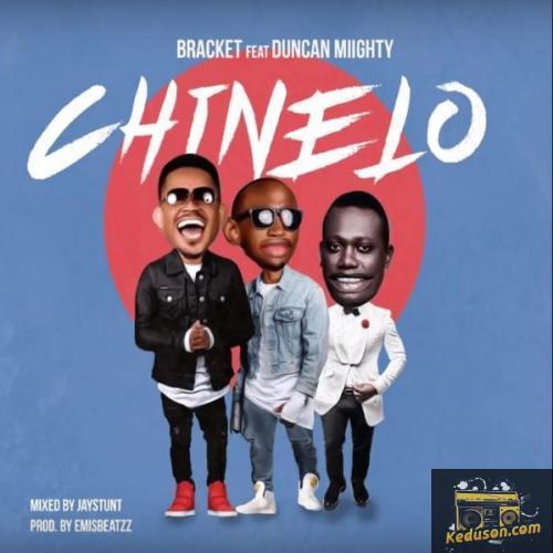 Bracket - Chinelo (feat. Duncan Mighty)