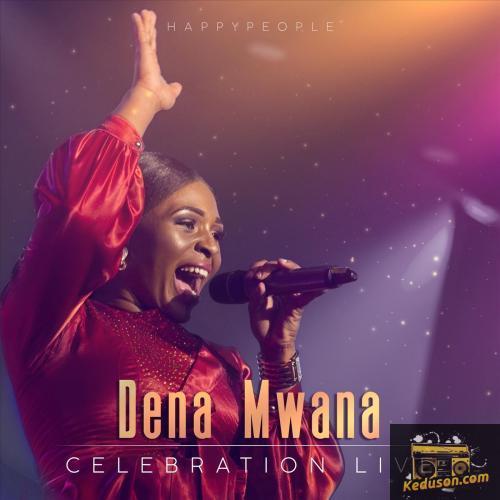 Dena Mwana Celebration (Live)  album cover