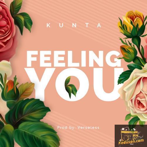 Kunta - Feeling You