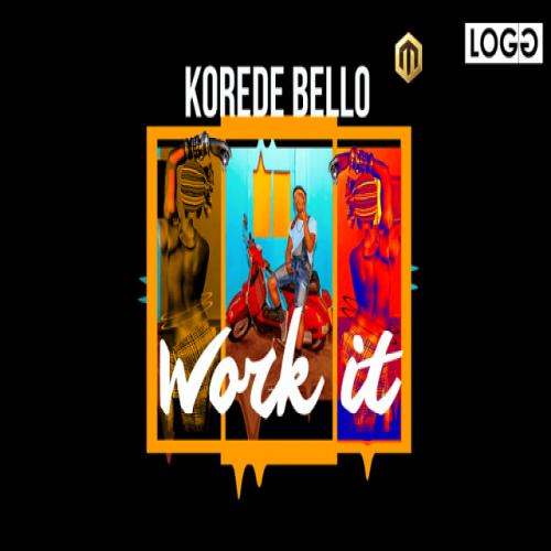 Korede Bello - Work It