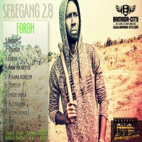 Sebegang 2.8 Foroh album cover